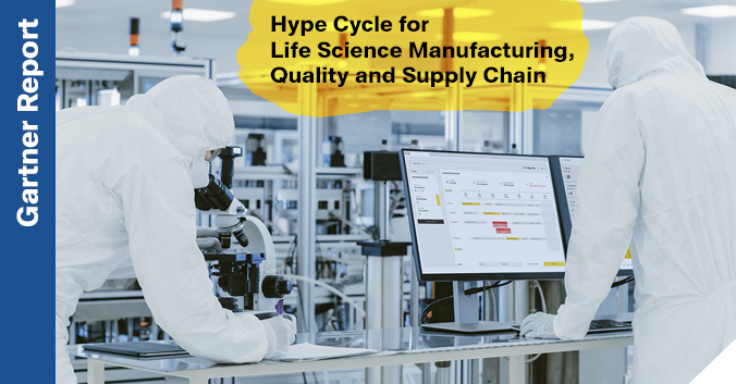 Gartner® Report “Hype Cycle for Life Science Manufacturing, Quality and Supply Chain, 2022”
