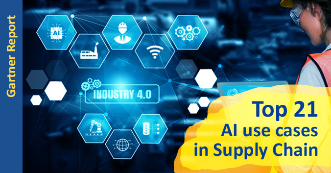 Gartner® Report “Infographic: Artificial Intelligence Use-Case Prism for Supply Chain”